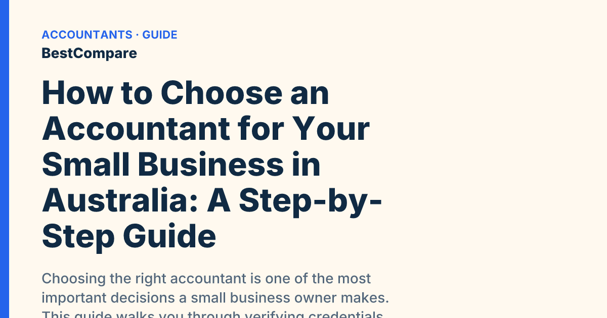 How to Choose an Accountant for Your Small Business in Australia: A Step-by-Step Guide