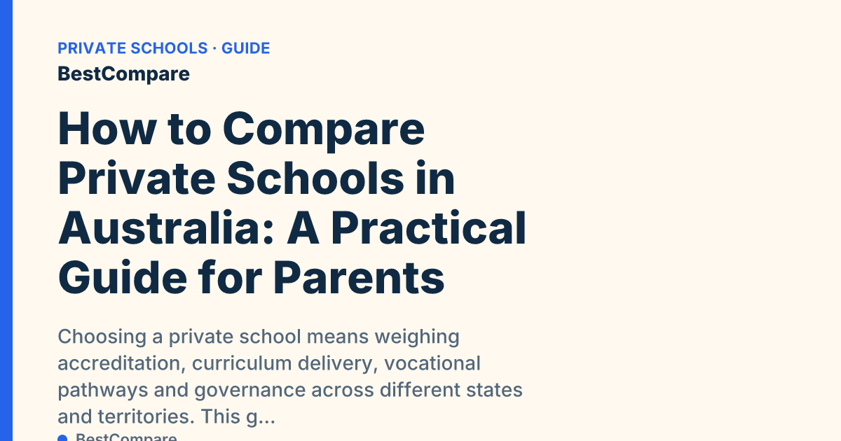 How to Compare Private Schools in Australia: A Practical Guide for Parents